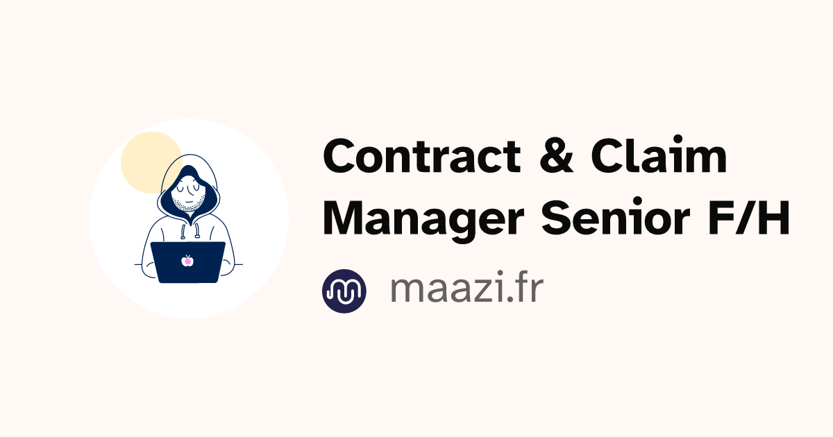 maazi | Contract & Claim Manager Senior F/H